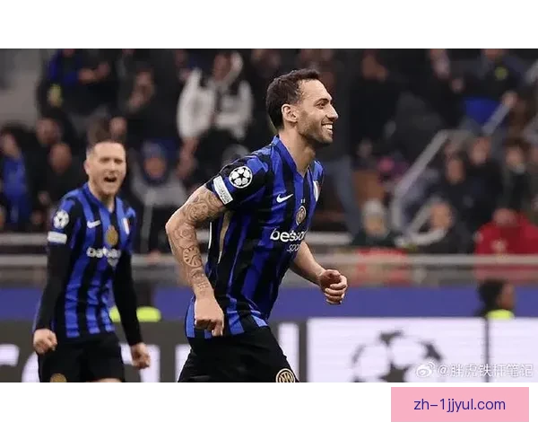 国米将拟2加1续约恰尔汗奥卢